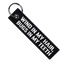 Wind In My Hair Bugs In My Teeth - Motorcycle Keychain