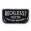 Reckless? - Motorcycle Patch