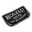 Reckless? - Motorcycle Patch