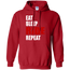 Eat Sleep Ride Repeat Hoodie Red Small Medium Large X-Large XX-Large XXX-Large 4XL 5XL 6XL