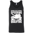 I'm Not Speeding Tank Top Black X-Small S M L XL 2XL