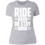RIDE HARD LADIES T-SHIRT Heather Grey X-Small S M L XL 2XL 3XL