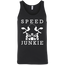 Speed Junkie Tank Top Black X-Small S M L XL 2XL