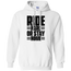 Ride Hard Hoodie White Small Medium Large X-Large XX-Large XXX-Large 4XL 5XL 6XL