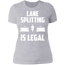 LANE SPLITTING IS LEGAL LADIES T-SHIRT Heather Grey X-Small S M L XL 2XL 3XL