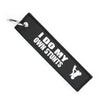 I do my own stunts - Motorcycle Keychain