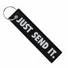 Just Send It. - Motorcycle Keychain