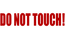 Motorcycle Decal - Do Not Touch! - Red