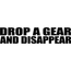 Motorcycle Decal - Drop A Gear And Disappear - Black