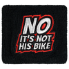 No It's Not His Bike - Reservoir Cover