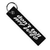 Don't Tell My Wife - Motorcycle Keychain