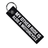 My Other Ride Is A Motorcycle - Motorcycle Keychain