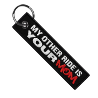 My Other Ride Is Your Mom - Motorcycle Keychain