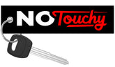 No Touchy - Motorcycle Keychain