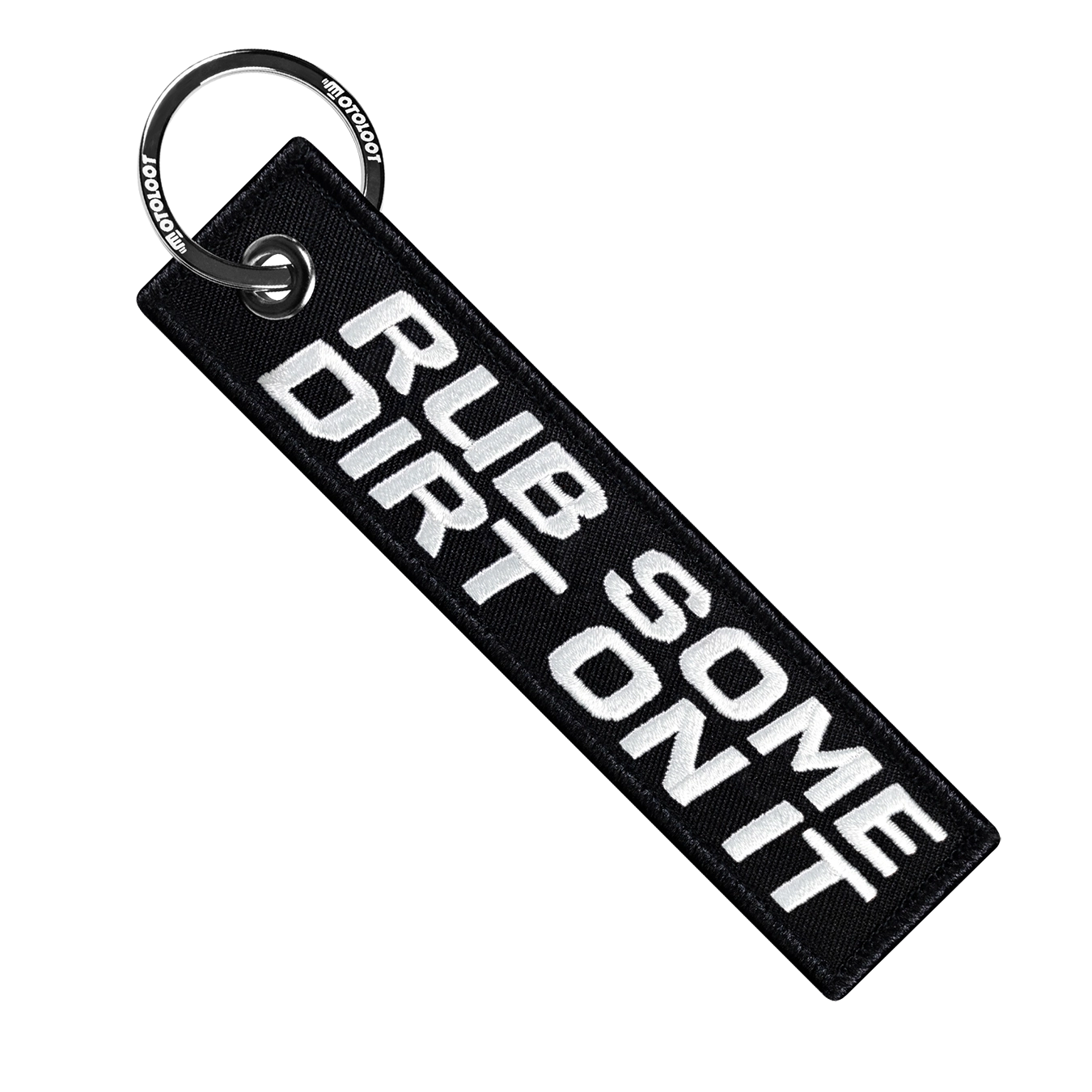 Rub Some Dirt On It - Motorcycle Keychain