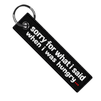 Sorry For What I Said When I Was Hungry - Motorcycle Keychain
