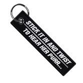 Stick It In And Twist - Motorcycle Keychain