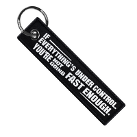 You're Not Going Fast Enough - Motorcycle Keychain