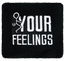 F Your Feelings - Reservoir Cover