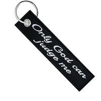 Only God Can Judge Me - Motorcycle Keychain