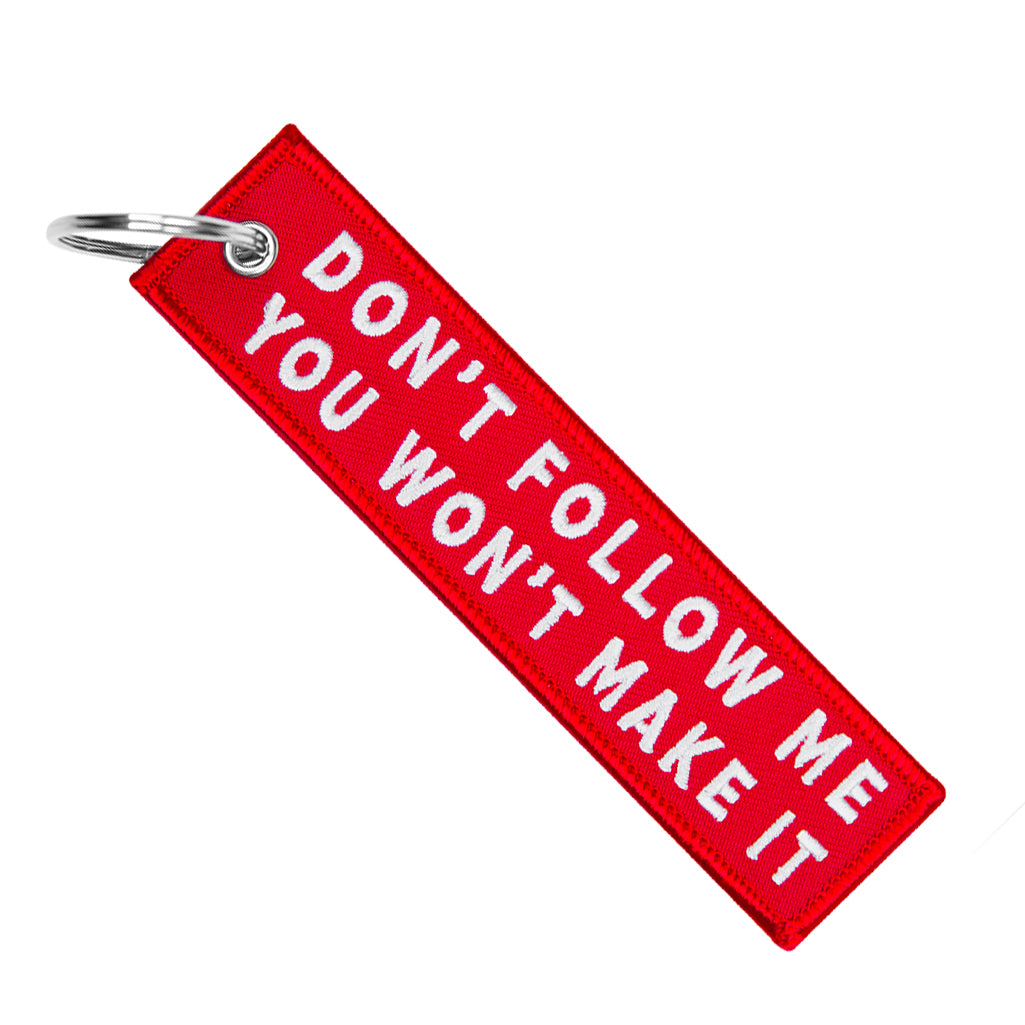 Don't Follow Me - Motorcycle Keychain