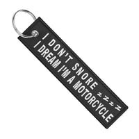 I Don't Snore - Motorcycle Keychain