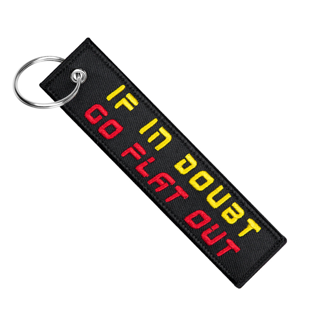 If In Doubt Go Flat Out - Motorcycle Keychain