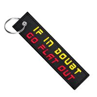 If In Doubt Go Flat Out - Motorcycle Keychain