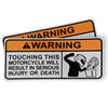 Funny Motorcycle Sticker - Warning - Touching this will result in serious injury or death