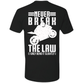 NEVER BREAK THE LAW T-SHIRT Black X-Small S M L XL 2XL 3XL 4XL 