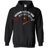 Freedom Is A Full Tank Hoodie Black Small Medium Large X-Large XX-Large XXX-Large 4XL 5XL 6XL