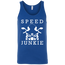 Speed Junkie Tank Top Blue X-Small S M L XL 2XL