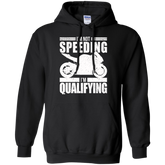 I'm Not Speeding Hoodie Black Small Medium Large X-Large XX-Large XXX-Large 4XL 5XL 6XL