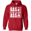 Gas Or Ass Hoodie Red Small Medium Large X-Large XX-Large XXX-Large 4XL 5XL 6XL