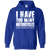 I Have Too Many Motorcycles Hoodie Blue Small Medium Large X-Large XX-Large XXX-Large 4XL 5XL 6XL