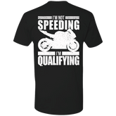 I'M NOT SPEEDING T-SHIRT Black X-Small S M L XL 2XL 3XL 4XL 