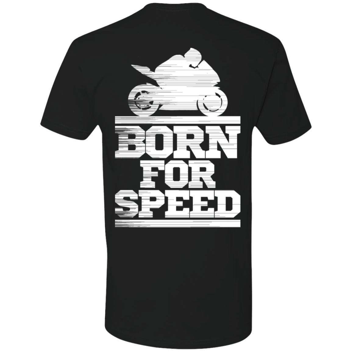 BORN FOR SPEED MOTORCYLE T-SHIRT Black X-Small S M L XL 2XL 3XL 4XL 