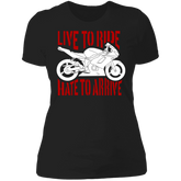 LIVE TO RIDE LADIES T-SHIRT Black X-Small S M L XL 2XL 3XL