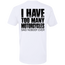 I HAVE TOO MANY MOTORCYCLES T-SHIRT White X-Small S M L XL 2XL 3XL 4XL 