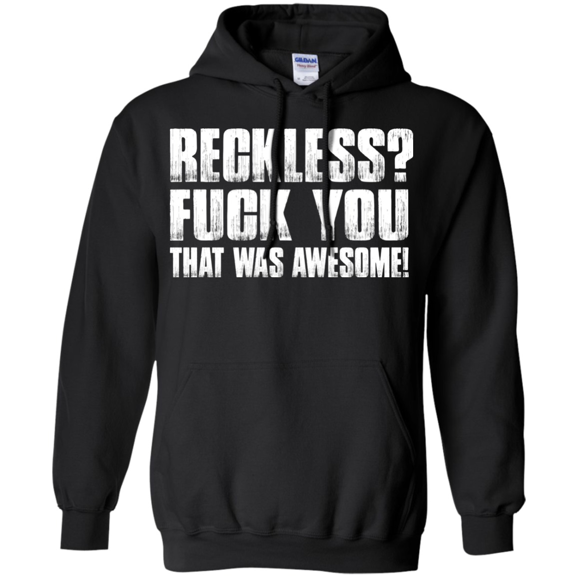 Reckless hoodie hotsell