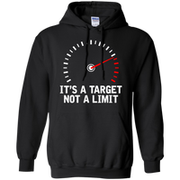 It's A Target Not A Limit Hoodie Black Small Medium Large X-Large XX-Large XXX-Large 4XL 5XL 6XL