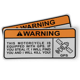 Funny Motorcycle Sticker - Warning - This motorcycle is equipped with GPS. If you steal it, I will find you and I will kill you!