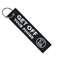 Get Off Your Phone - Motorcycle Keychain