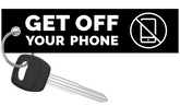 Get Off Your Phone - Motorcycle Keychain