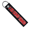I Do Dumb Things - Motorcycle Keychain