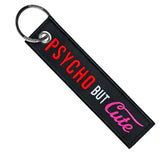 Psycho But Cute - Motorcycle Keychain