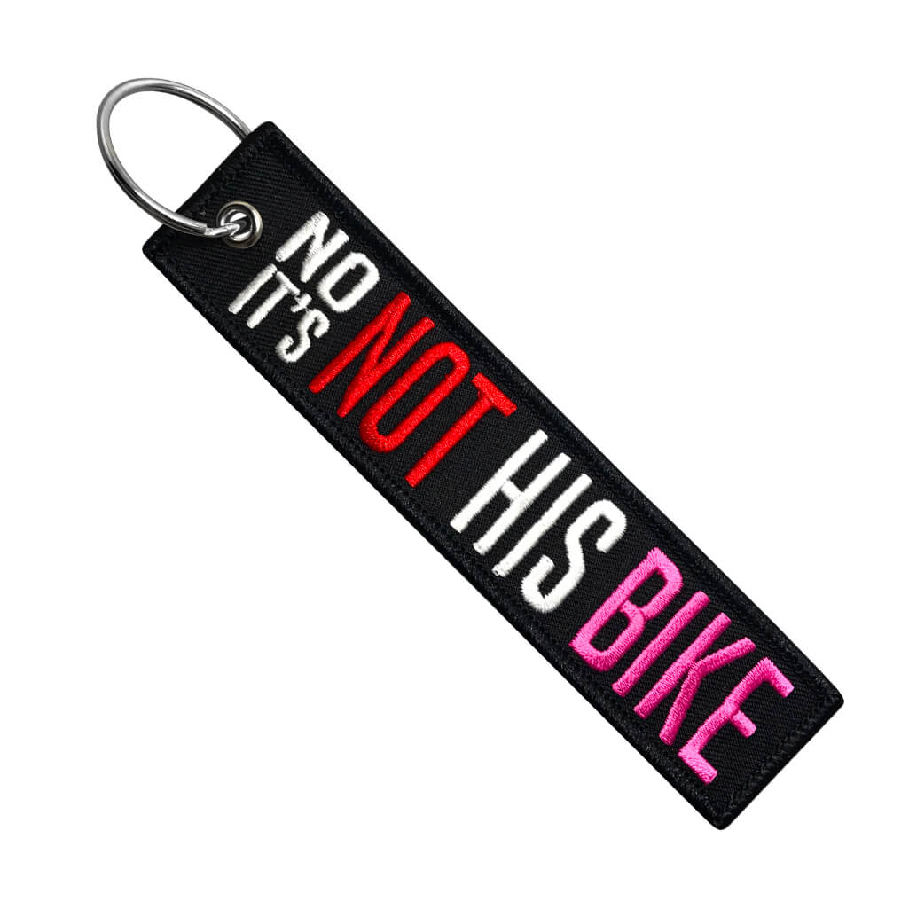 Not His Bike - Motorcycle Keychain