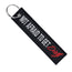 Not Afraid To Get Dirty - Motorcycle Keychain