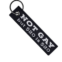 Not Gay but $20 is $20 - Motorcycle Keychain