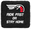 Ride Fast Or Stay Home - Reservoir Cover